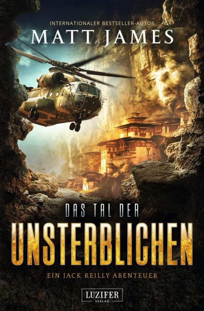 DAS TAL DER UNSTERBLICHEN (Jack Reilly 4)