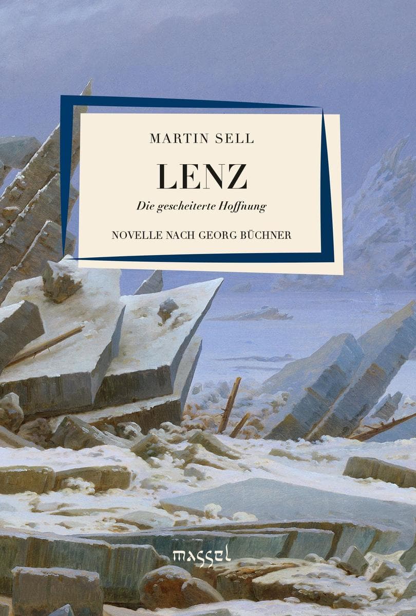 Lenz - Die gescheiterte Hoffnung: NOVELLE NACH GEORG BÜCHNER