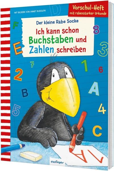 Der kleine Rabe Socke: Ich kann schon Buchstaben und Zahlen schreiben