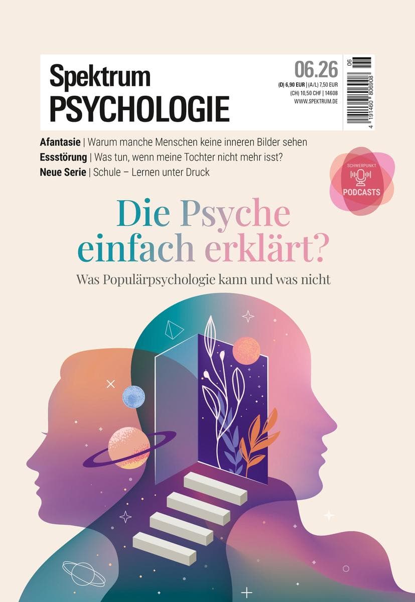 Spektrum Psychologie 6/2026 Die Psyche einfach erklärt?