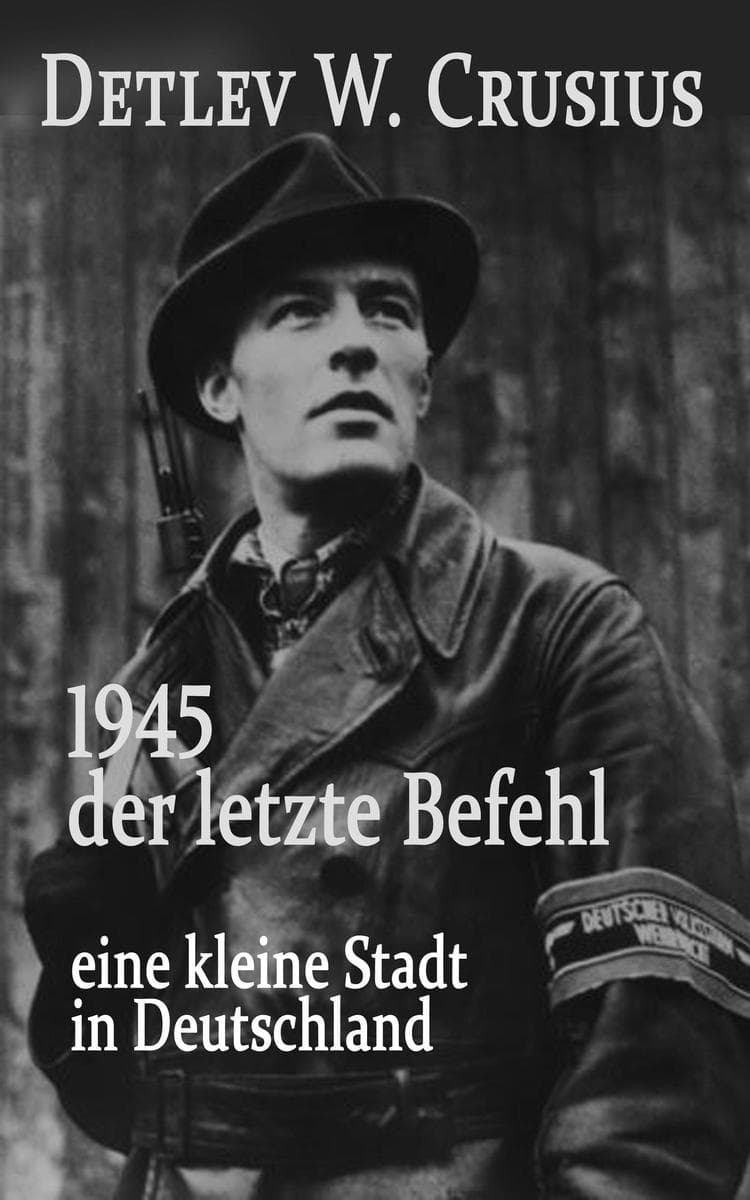 1945 der letzte Befehl