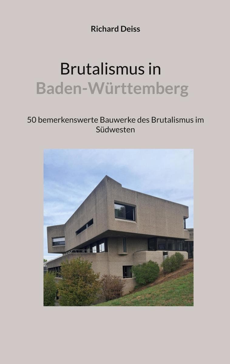 Brutalismus in Baden-Württemberg