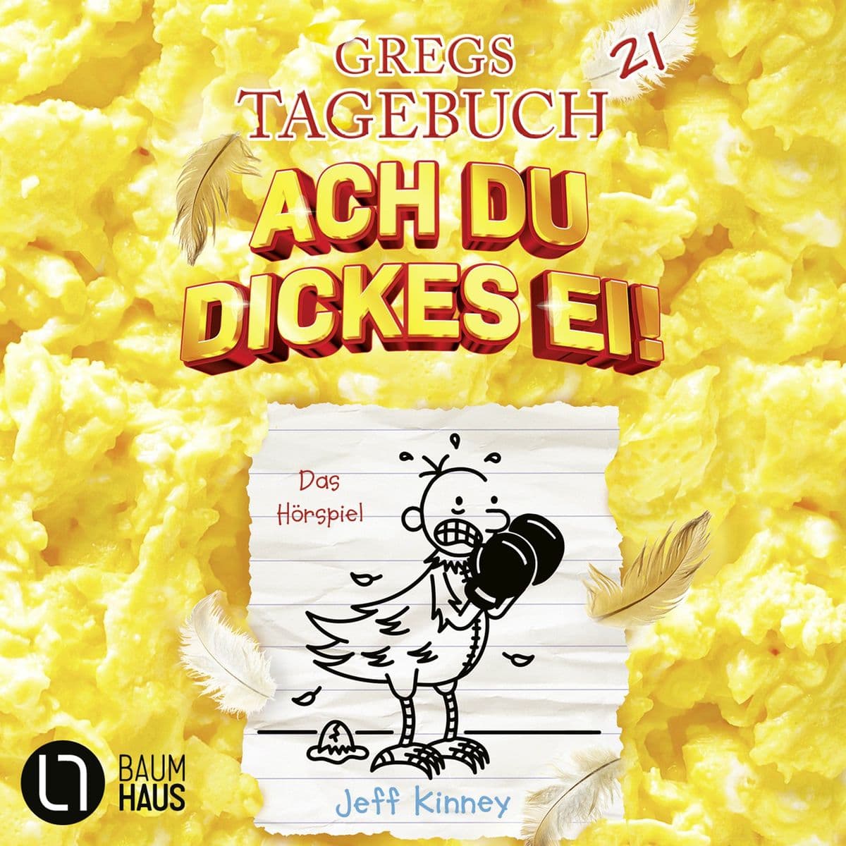 Folge 21: Ach du dickes Ei!
