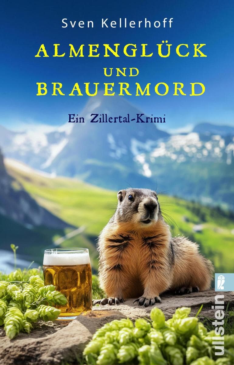 Almenglück und Brauermord