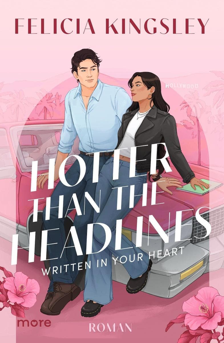 Hotter than the Headlines - Written in Your Heart: Roman