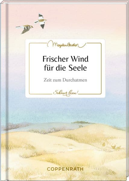 Frischer Wind für die Seele