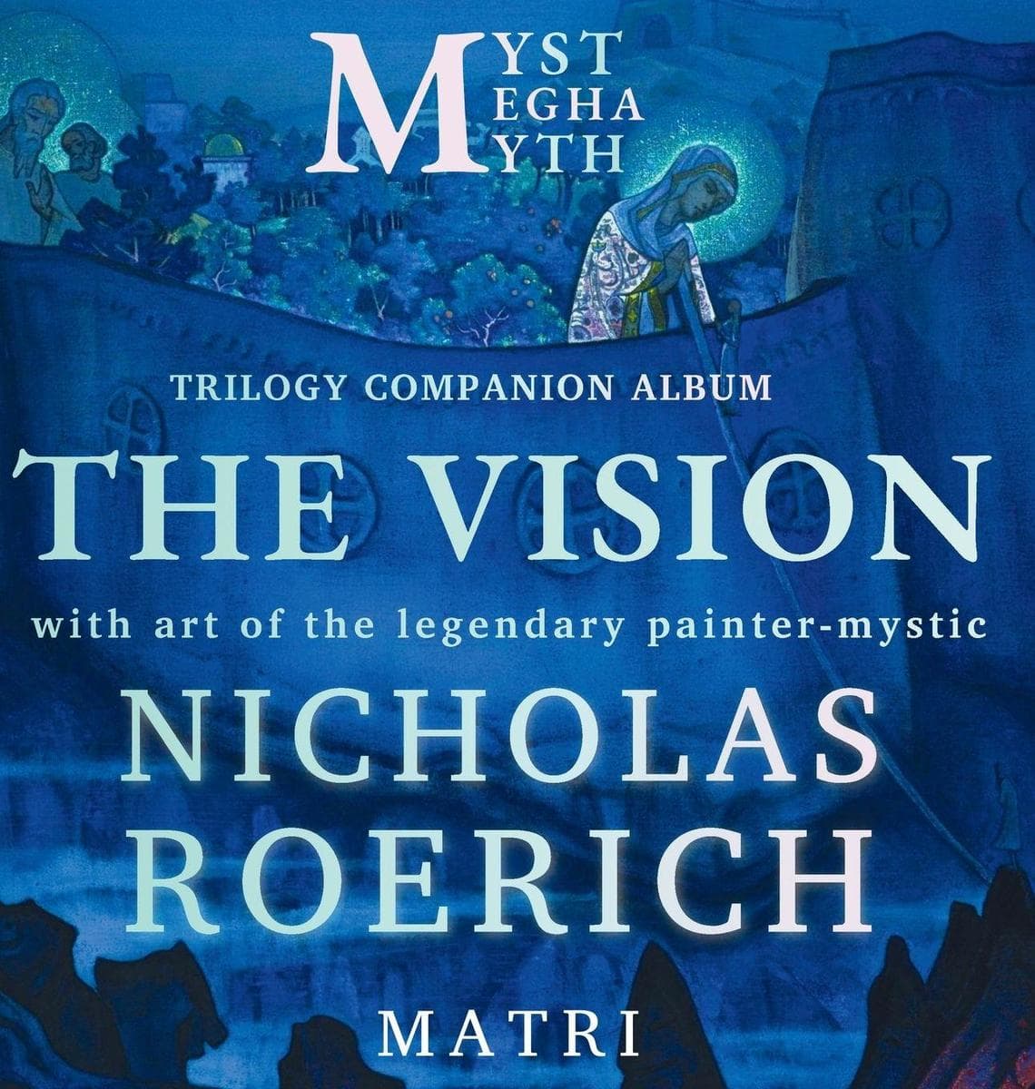 MYST MEGHA MYTH Trilogy Companion Album - The Vision
