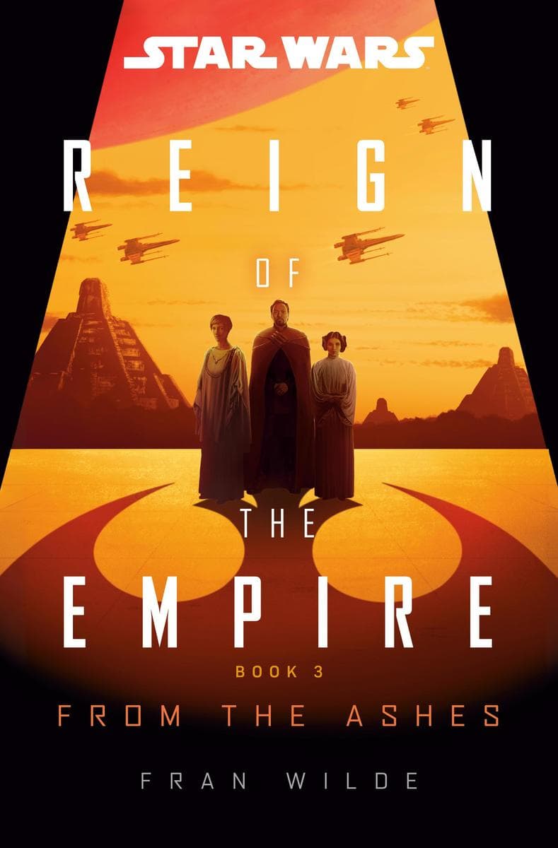 Star Wars: From the Ashes (Reign of the Empire)