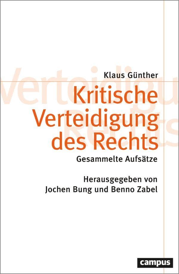Kritische Verteidigung des Rechts
