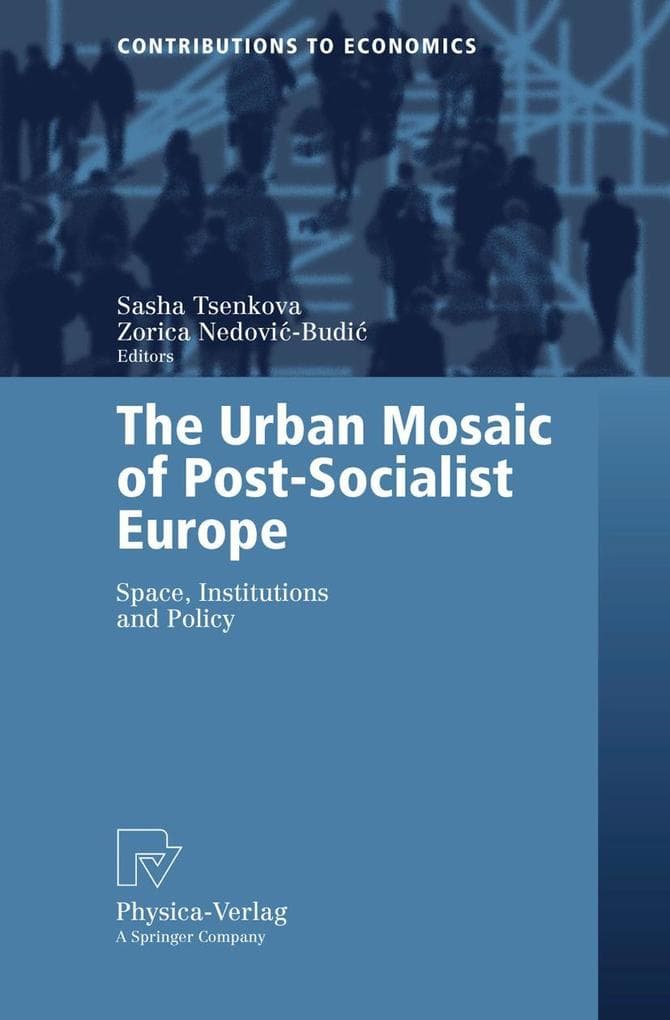 The Urban Mosaic of Post-Socialist Europe
