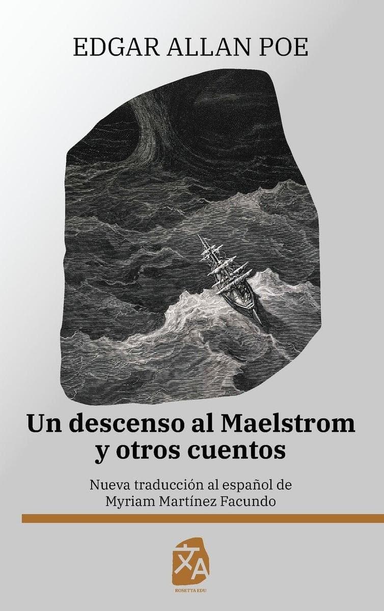 Un descenso al Maelstrom y otros cuentos
