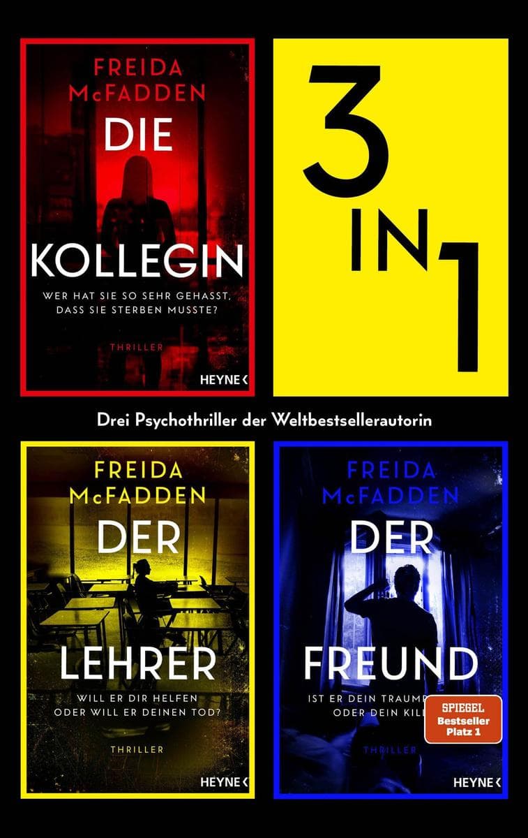 Drei Psychothriller in einem Band: Die Kollegin / Der Lehrer / Der Freund (3in1-Bundle)