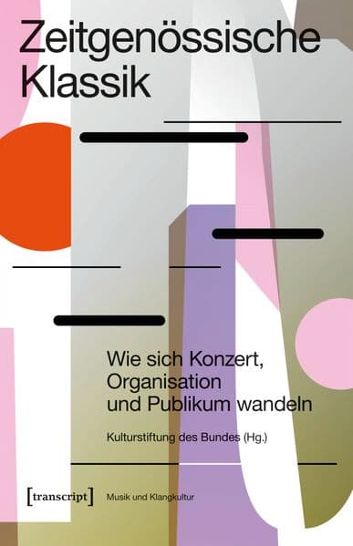 Zeitgenössische Klassik