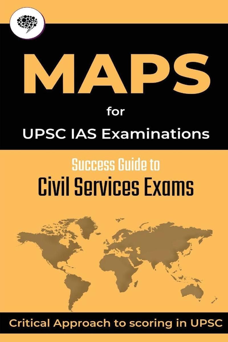 MAPS for UPSC IAS Examinations