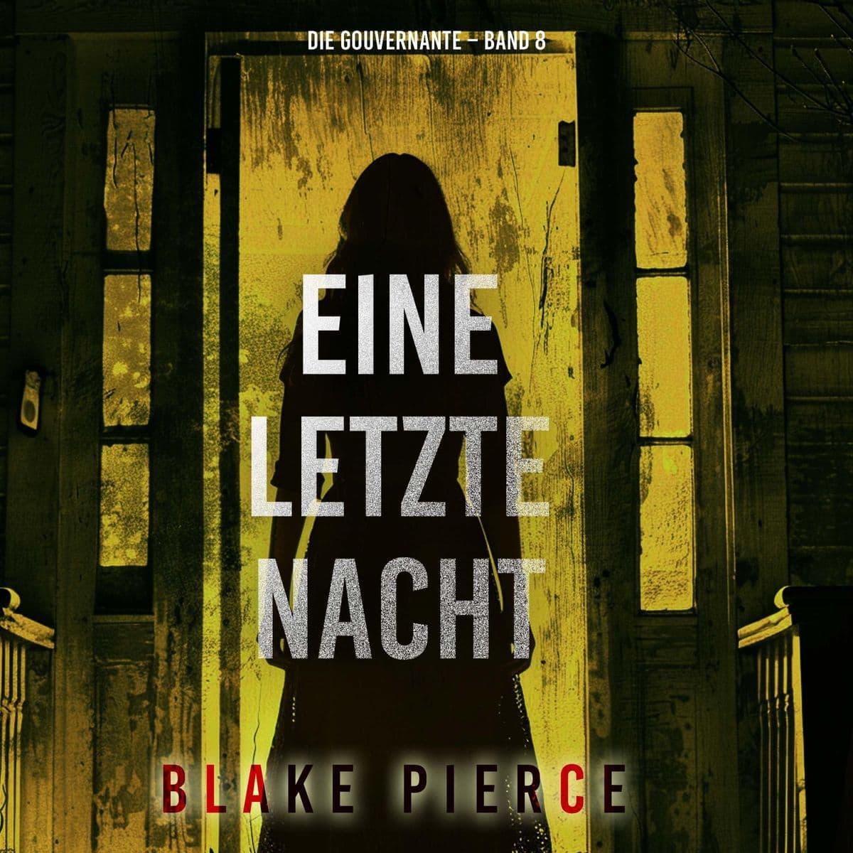 Eine letzte Nacht (Die Gouvernante Band 8)