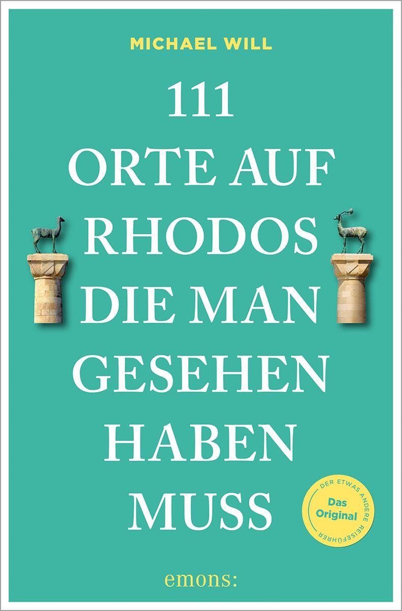 111 Orte auf Rhodos, die man gesehen haben muss