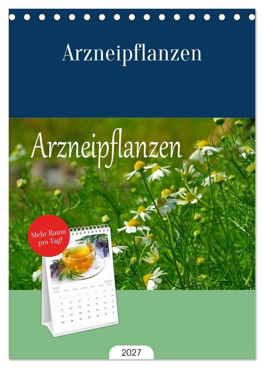 Tischplaner 2027 - Arzneipflanzen (A5 Tischkalender zum Aufstellen) CALVENDO
