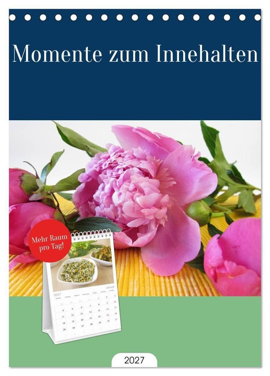 Tischplaner 2027 - Momente zum Innehalten (A5 Tischkalender zum Aufstellen) CALVENDO