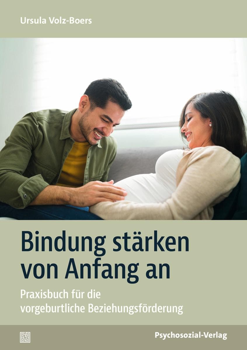 Bindung stärken von Anfang an