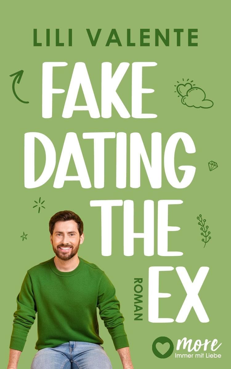 Fake Dating The Ex
