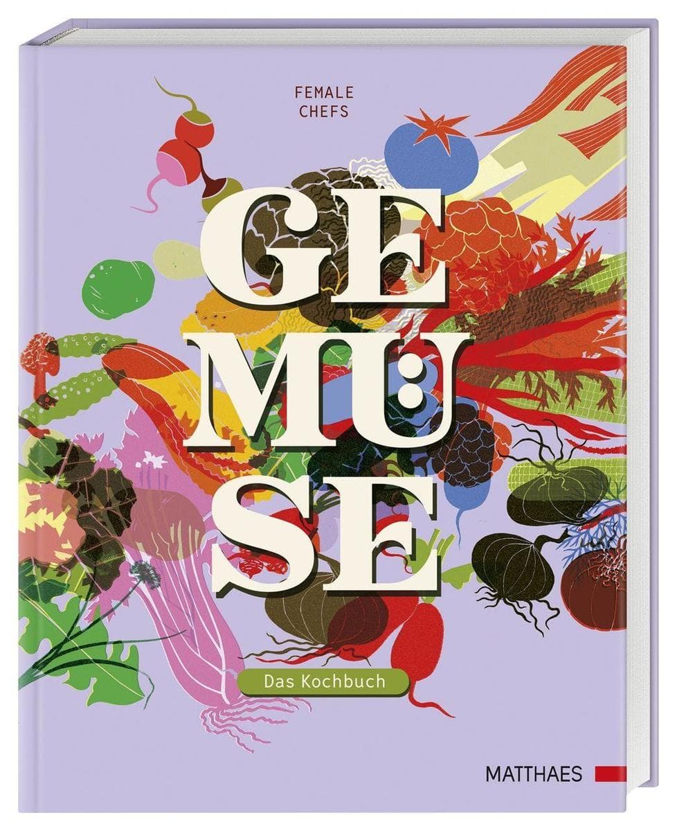 Gemüse: Das Kochbuch