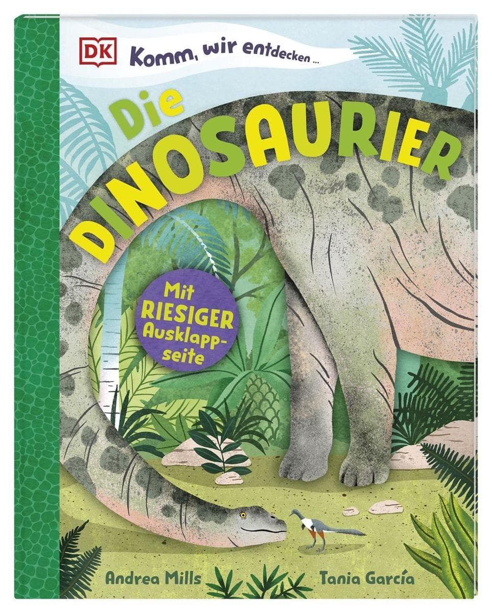 Komm, wir entdecken ... Die Dinosaurier: Mit riesiger Ausklappseite