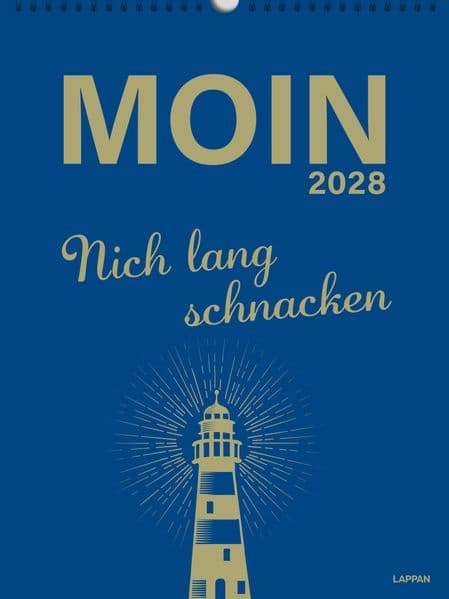 MOIN!: MOIN Wandkalender 2028 - Nich lang schnacken!