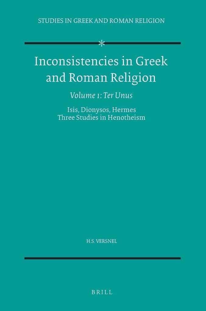 Inconsistencies in Greek and Roman Religion, Volume 1
