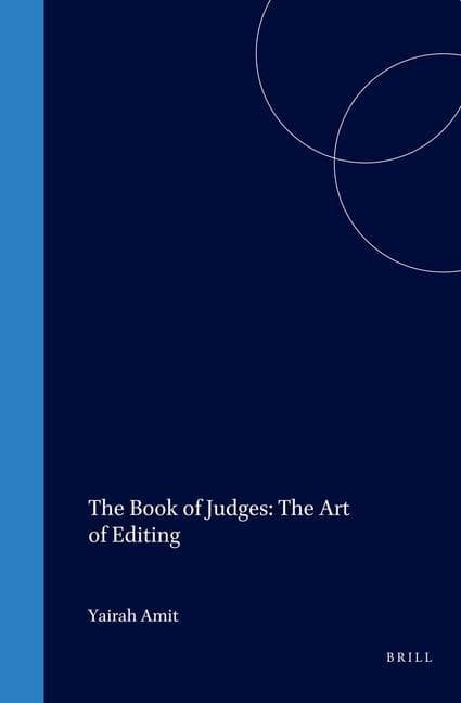 The Book of Judges: The Art of Editing