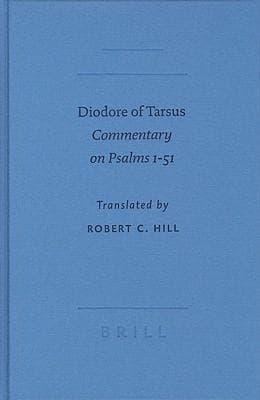 Diodore of Tarsus: Commentary on Psalms 1-51