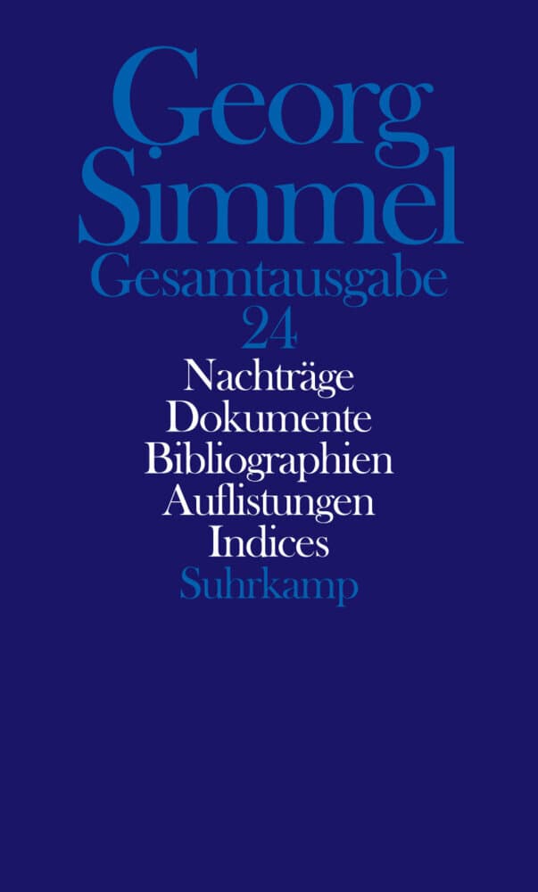 Nachträge. Dokumente. Gesamtbibliographie. Übersichten. Indices