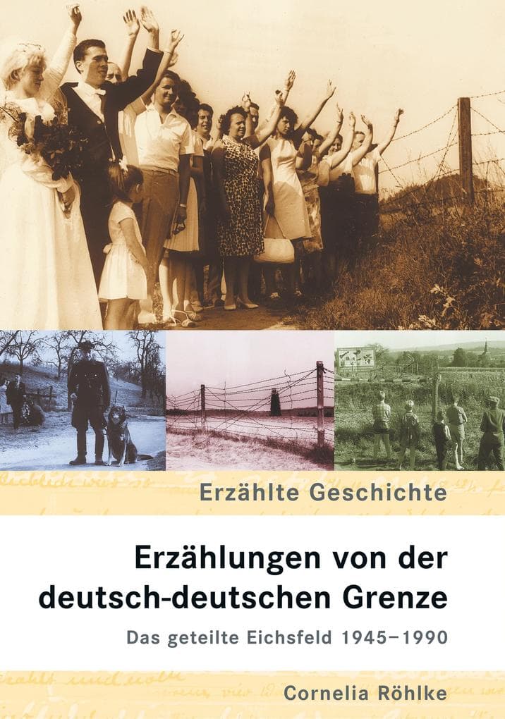 Erzählungen von der deutsch-deutschen Grenze