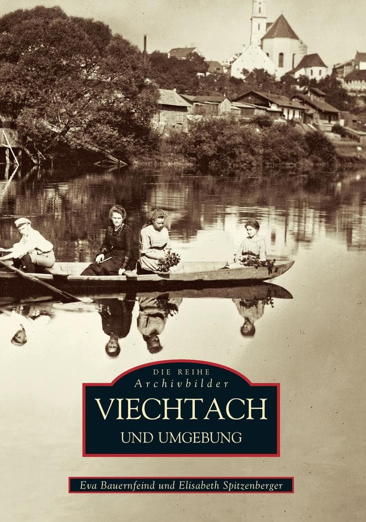 Viechtach und Umgebung