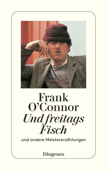 Und freitags Fisch: Und andere Meistererzählungen