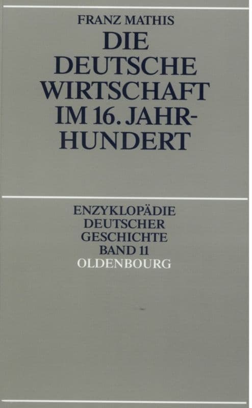 Die deutsche Wirtschaft im 16. Jahrhundert