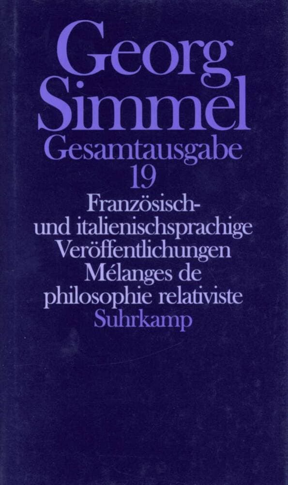 Gesamtausgabe in 24 Bänden. Melanges de philosophie relativiste