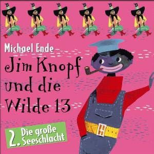 02: Jim Knopf und die Wilde 13