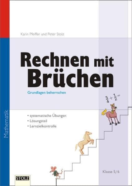 Bruchrechnen, 5./6. Klasse
