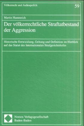Der völkerrechtliche Straftatbestand der Aggression
