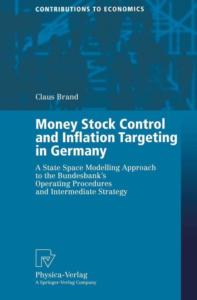 Money Stock Control and Inflation Targeting in Germany