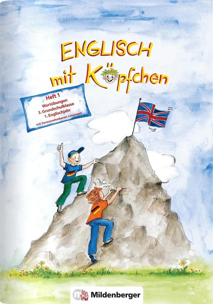 Englisch mit Köpfchen 3. Heft 1. Wortübungen