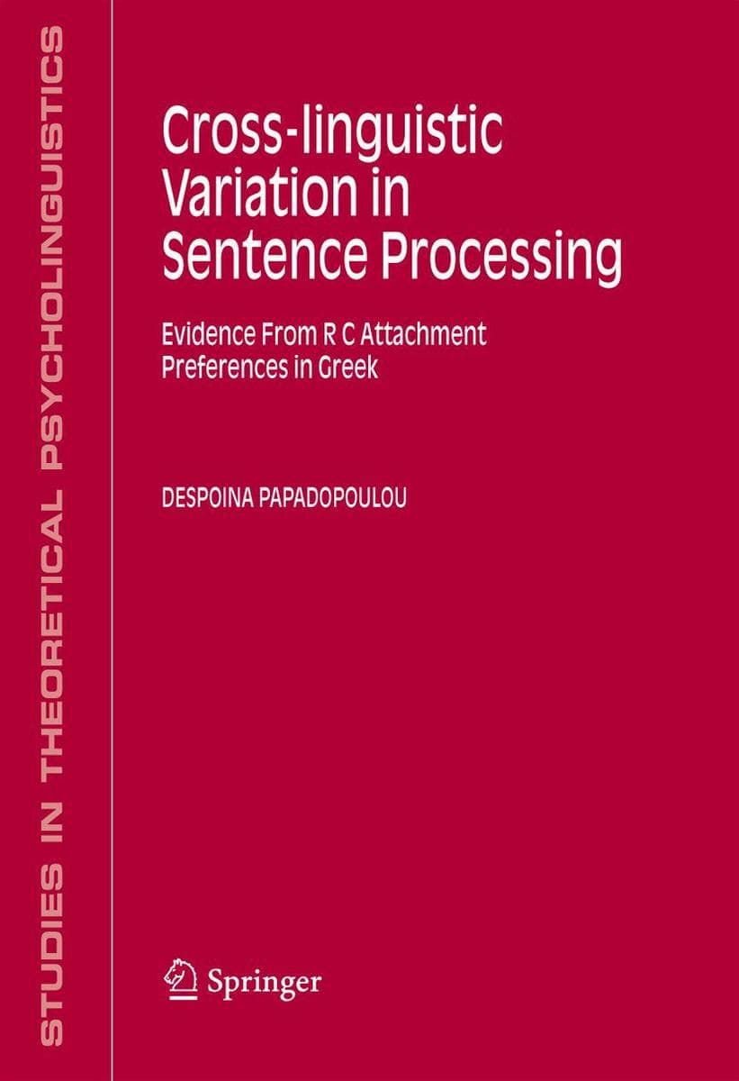 Cross-linguistic Variation in Sentence Processing