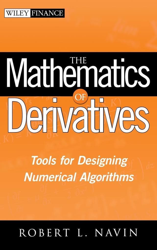 The Mathematics of Derivatives