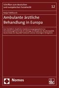 Ambulante ärztliche Behandlung in Europa