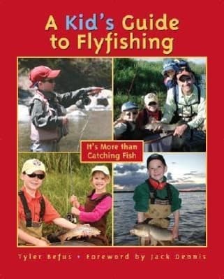 Kid's Guide to Flyfishing