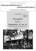 Schlachtschiff Bismarck / Schlachtschiff Tirpitz