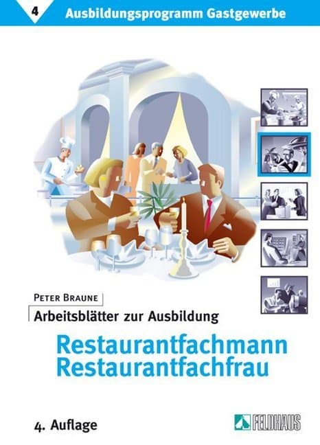Arbeitsblätter zur Ausbildung Restaurantfachmann, Restaurantfachfrau