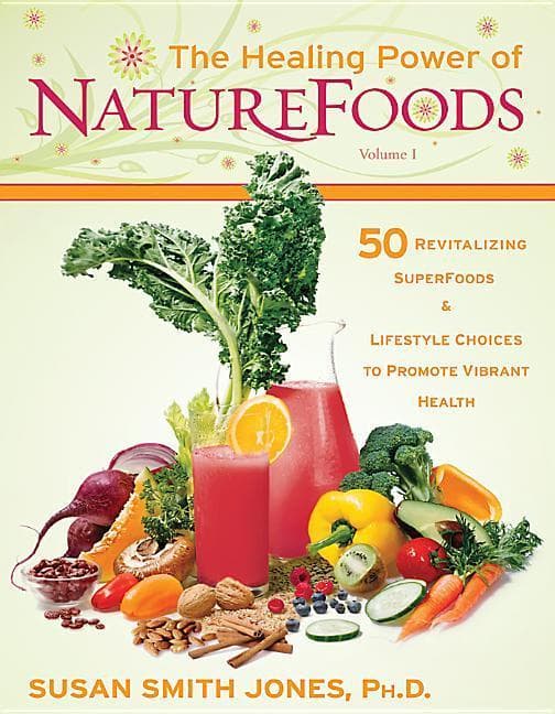 The Healing Power of NatureFoods