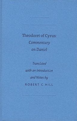 Theodoret of Cyrus: Commentary on Daniel
