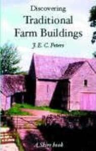 Discovering Traditional Farm Buildings